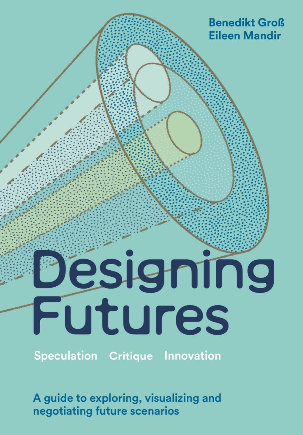 Designing Futures, 9781529435054