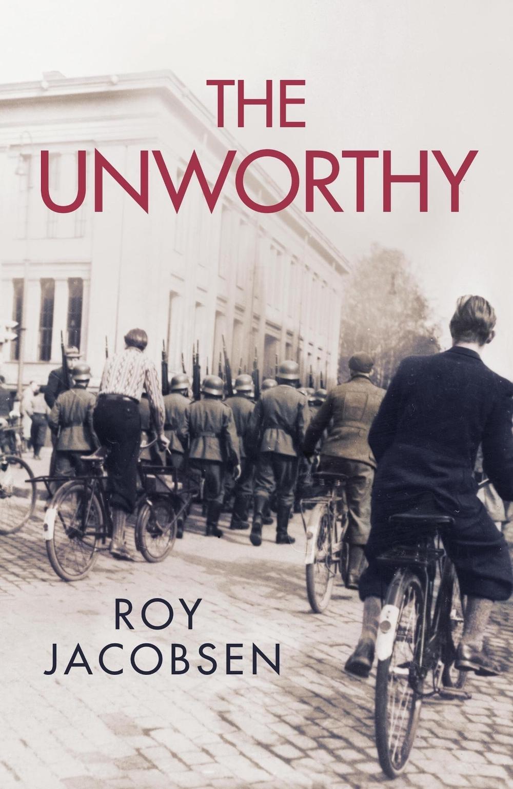 The Unworthy by Roy Jacobsen - ISBN: 9781529436129