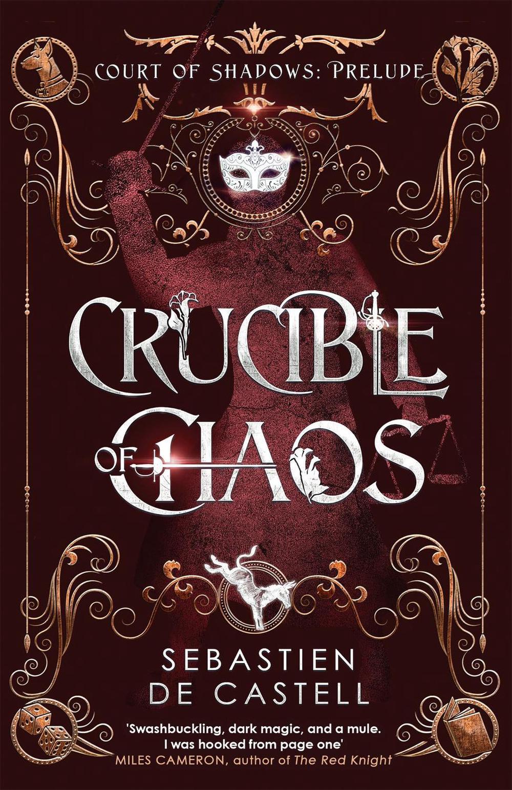 Crucible of Chaos by Sebastien de Castell - ISBN: 9781529437027