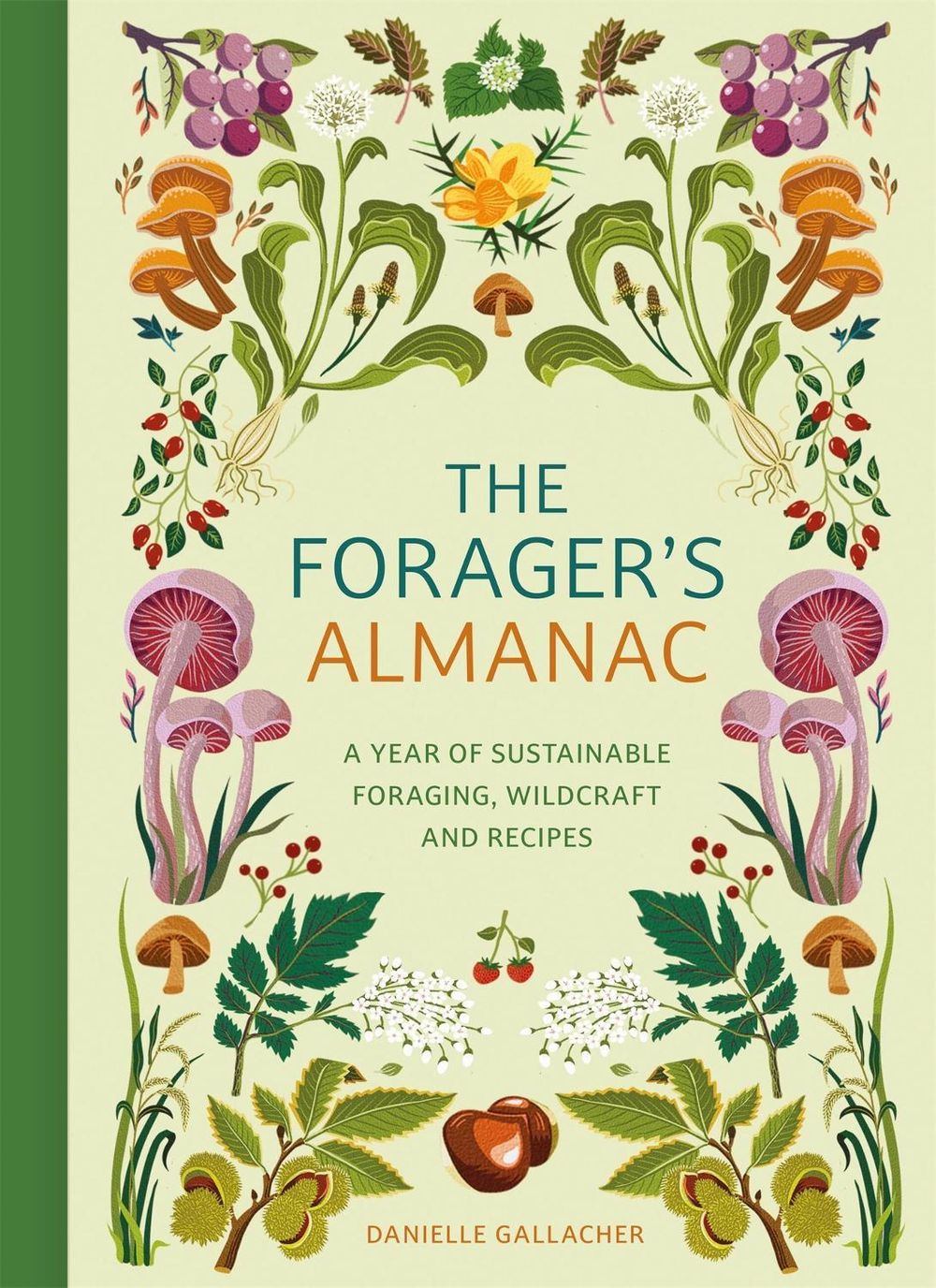 The Forager's Almanac by Danielle Gallacher - ISBN: 9781529437126