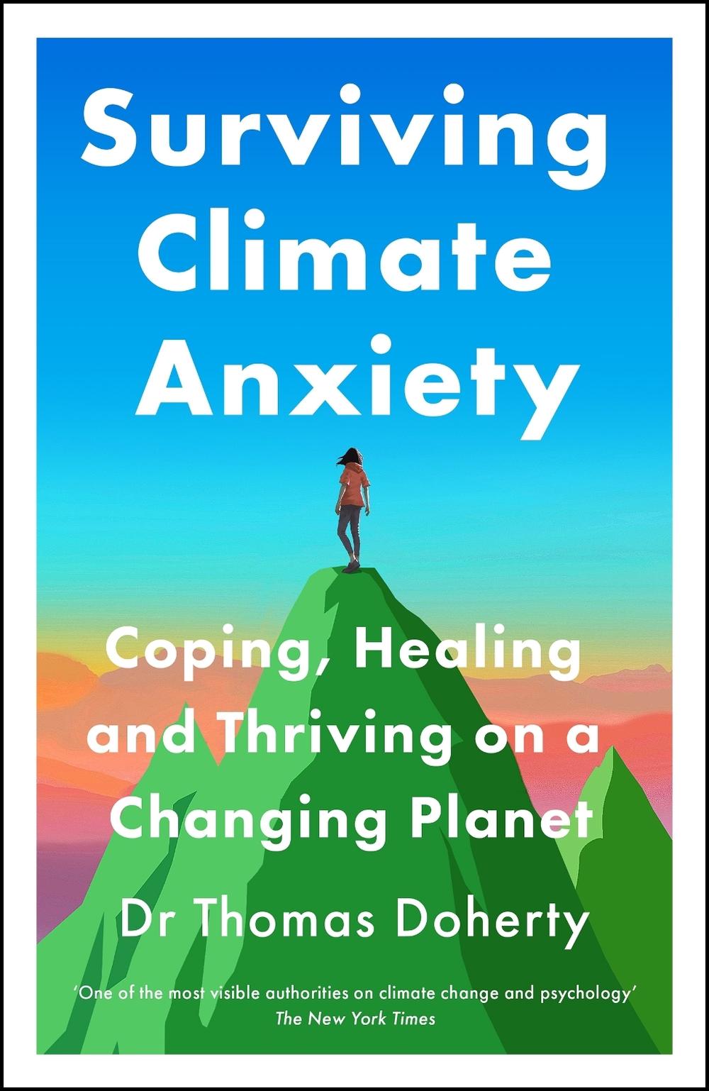 Surviving Climate Anxiety by Thomas Doherty - ISBN: 9781529437683