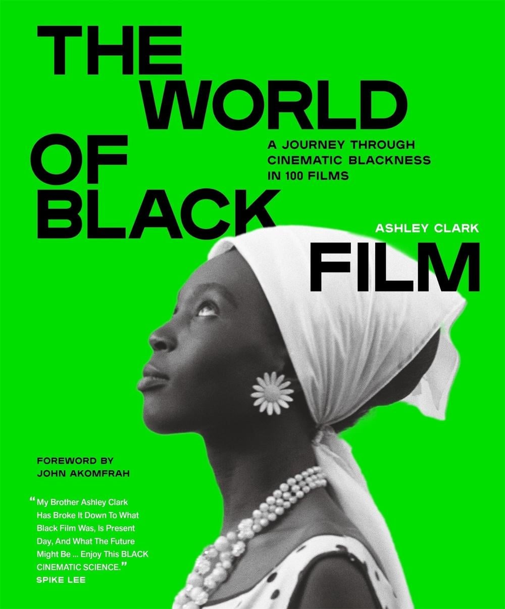The World of Black Film by Ashley Clark - ISBN: 9781529438253