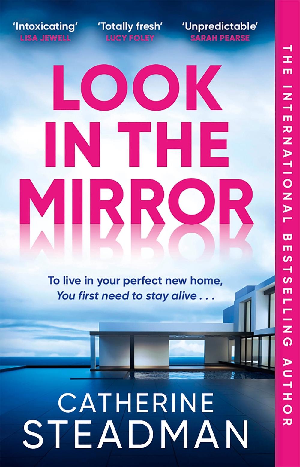 Look in the Mirror by Catherine Steadman - ISBN: 9781529438857