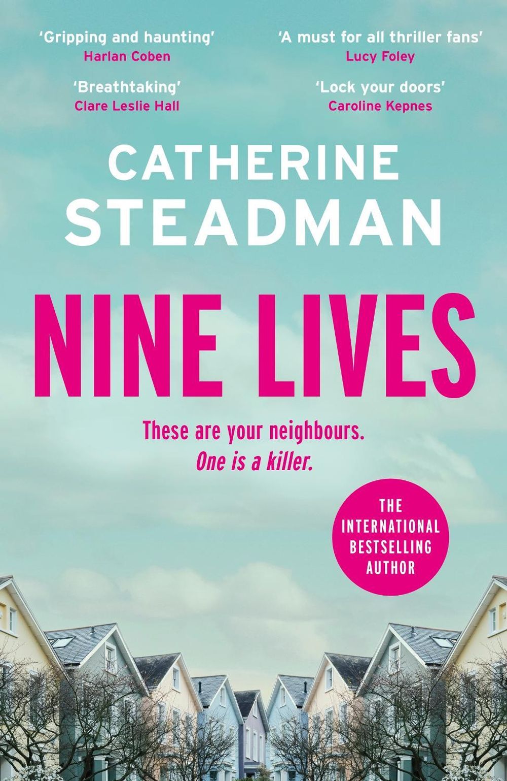 Nine Lives by Catherine Steadman - ISBN: 9781529438895