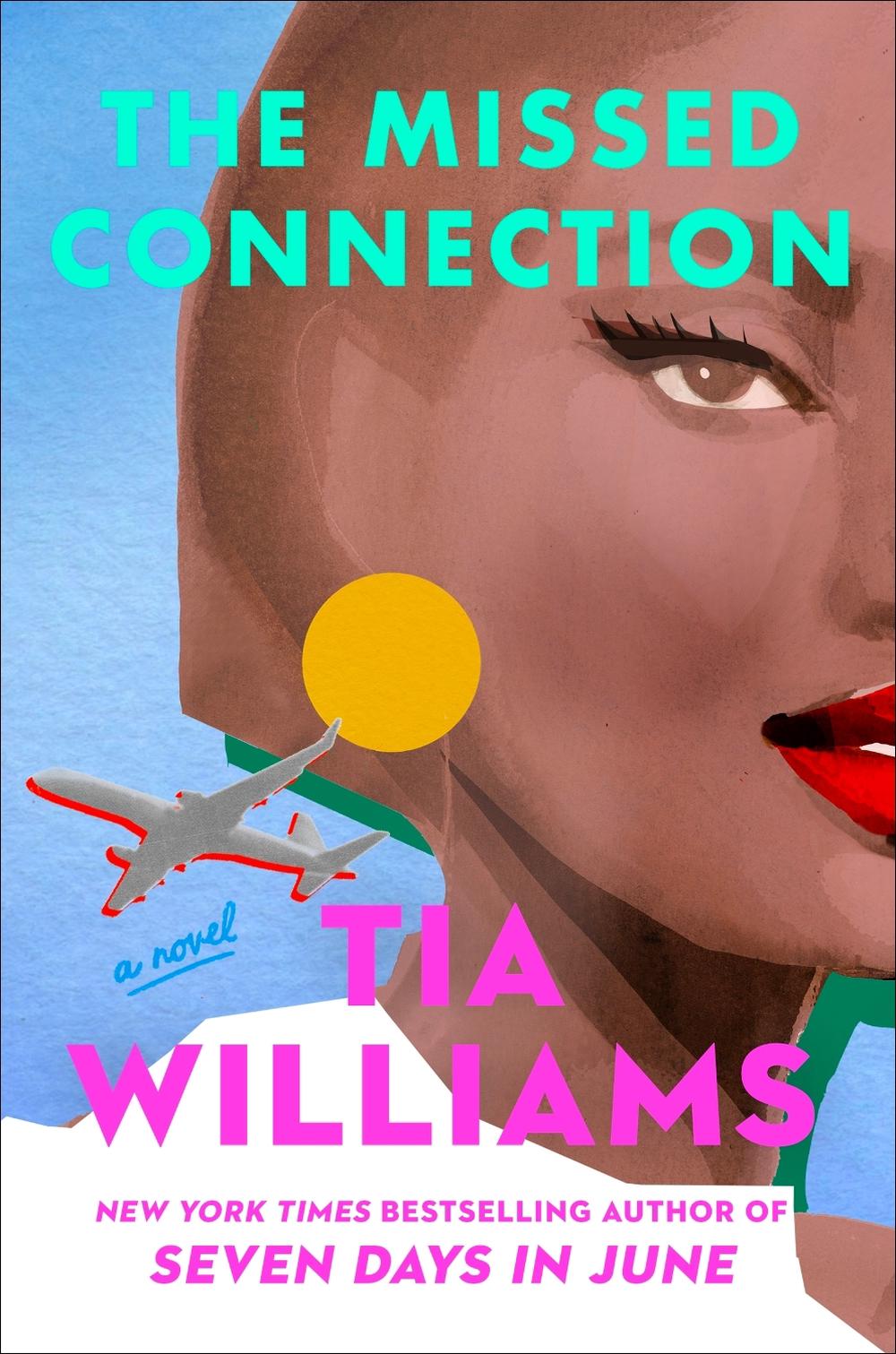 The Missed Connection by Tia Williams - ISBN: 9781529439458