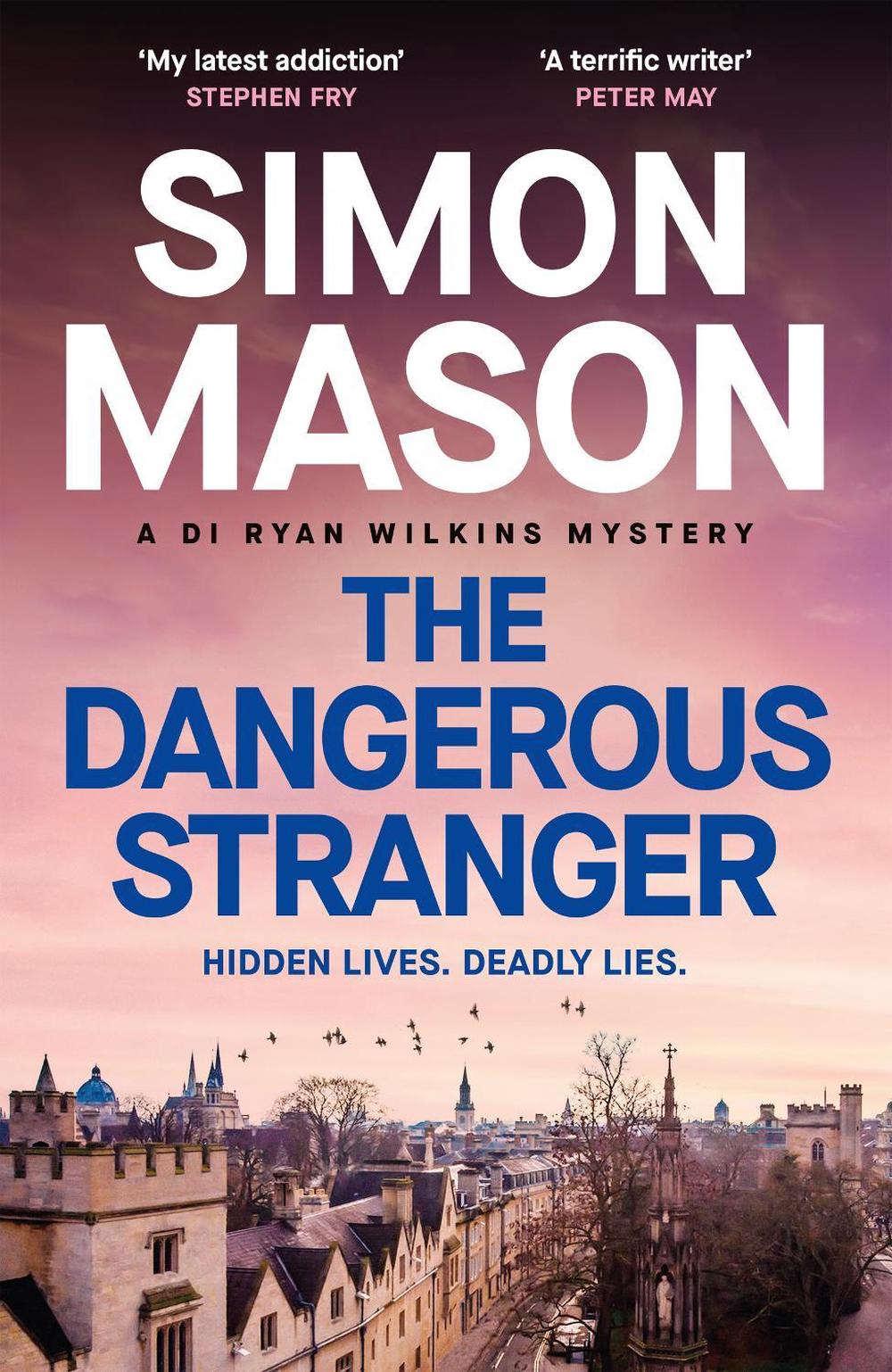 The Dangerous Stranger by Simon Mason - ISBN: 9781529439595
