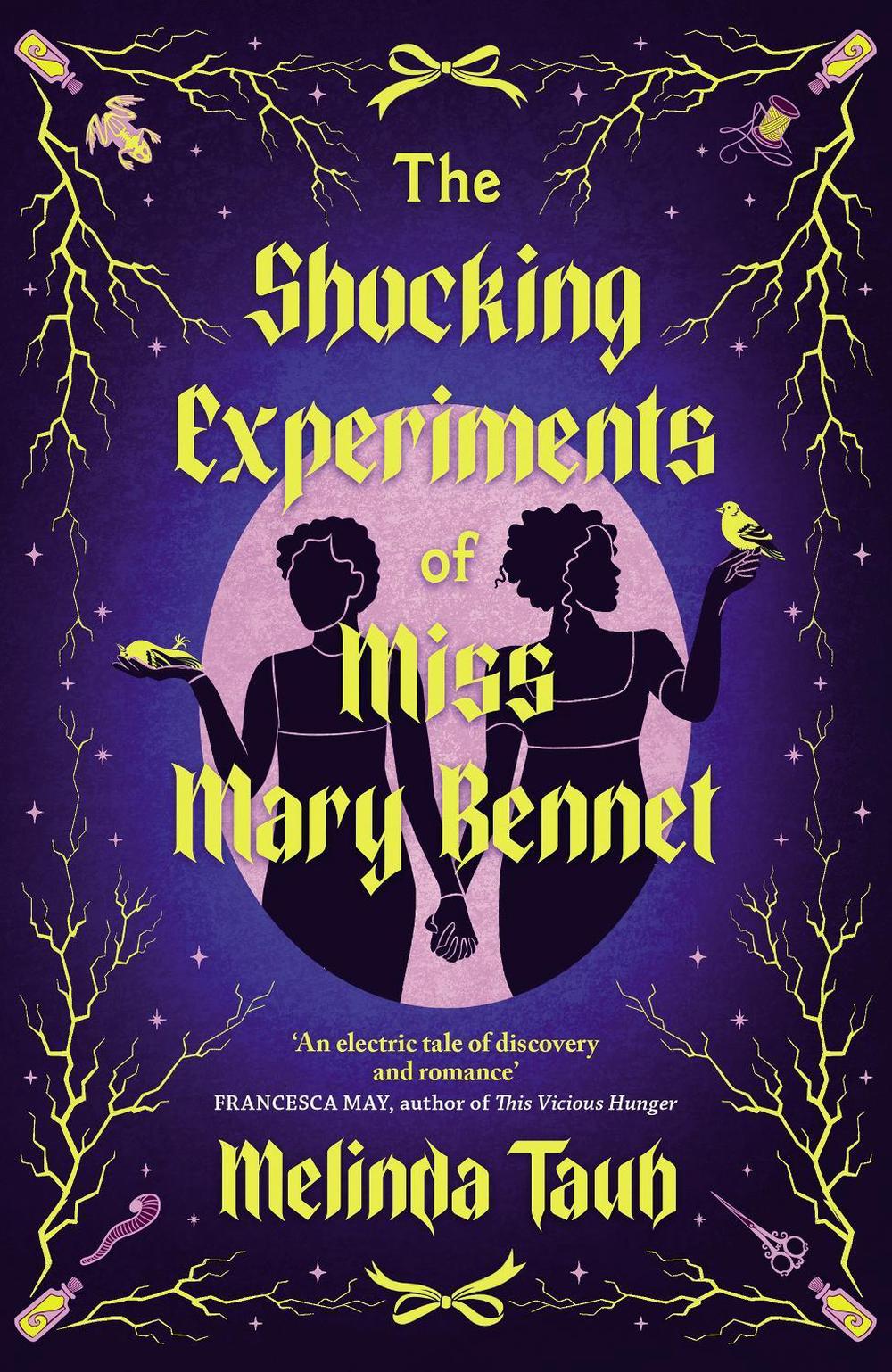 The Shocking Experiments of Miss Mary Bennet by Melinda Taub - ISBN: 9781529439922