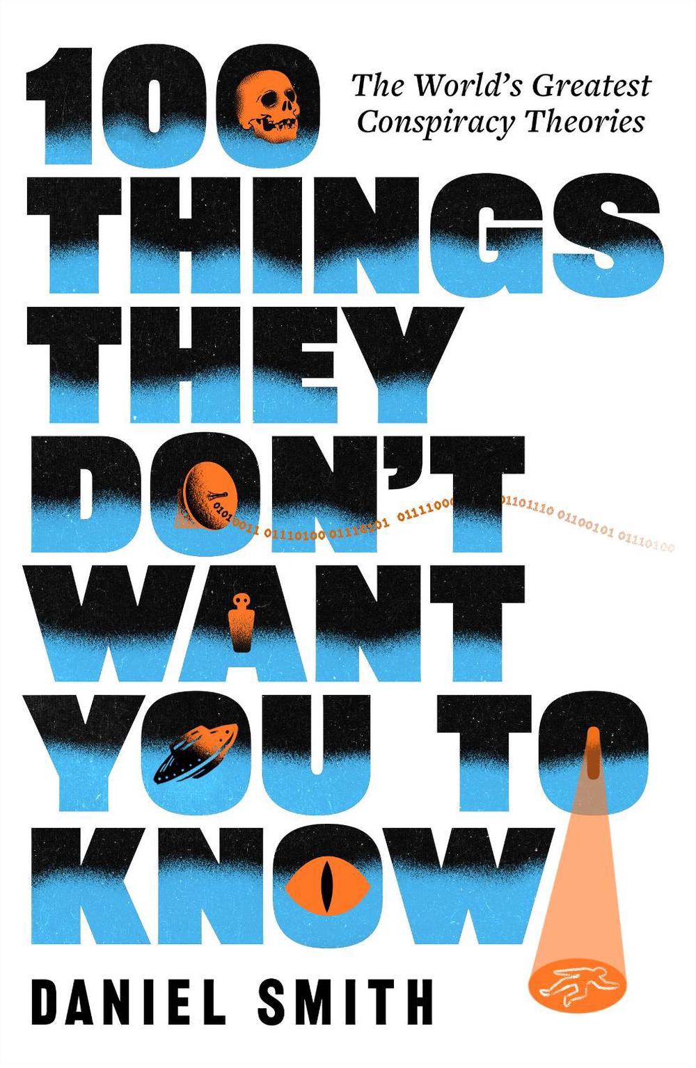 100 Things They Don't Want You to Know, 9781529440072