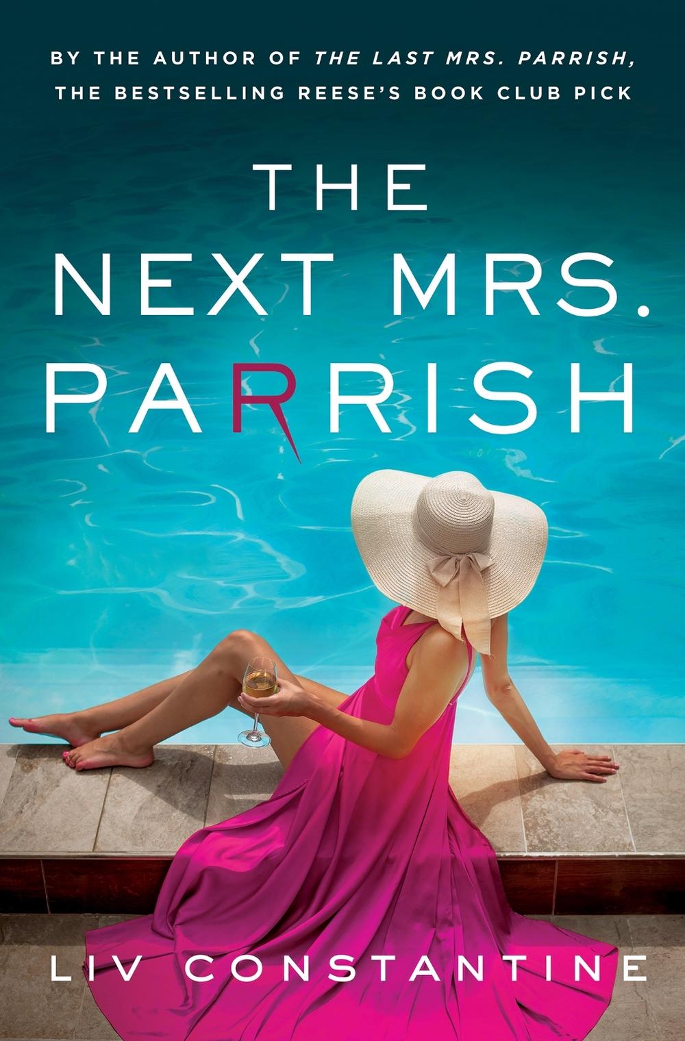 The Next Mrs Parrish by Liv Constantine - ISBN: 9781529440089