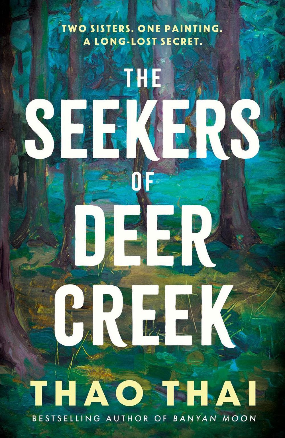 The Seekers of Deer Creek by Thao Thai - ISBN: 9781529440355