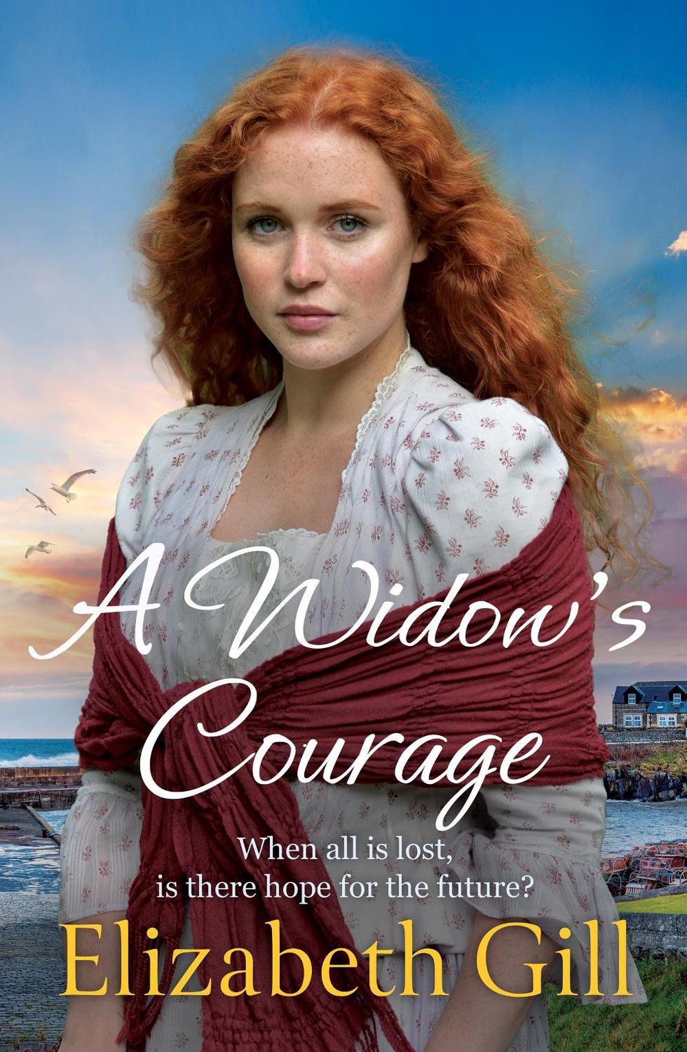 A Widow's Courage by Elizabeth Gill - ISBN: 9781529440690