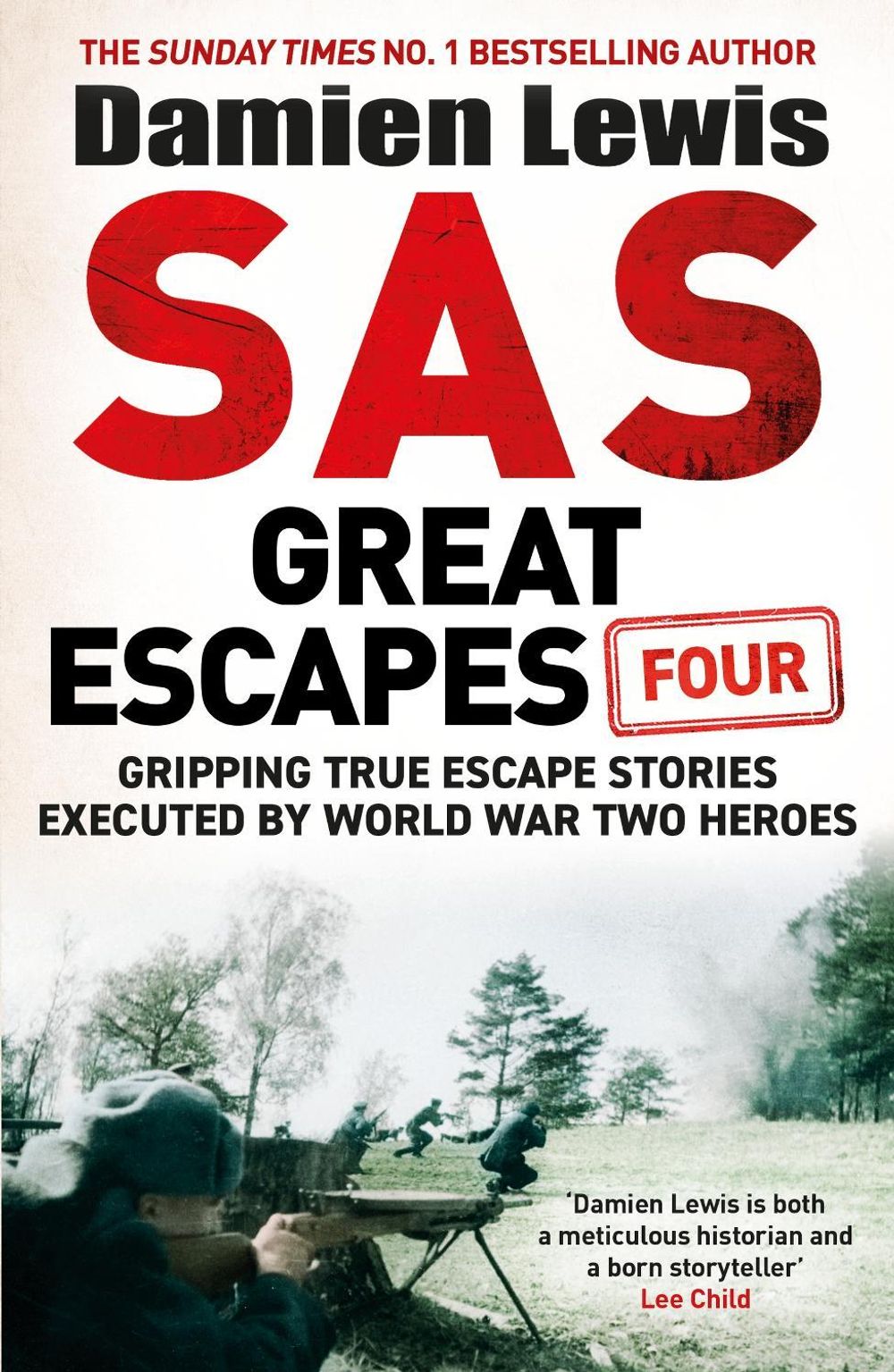 SAS Great Escapes Four by Damien Lewis - ISBN: 9781529441116