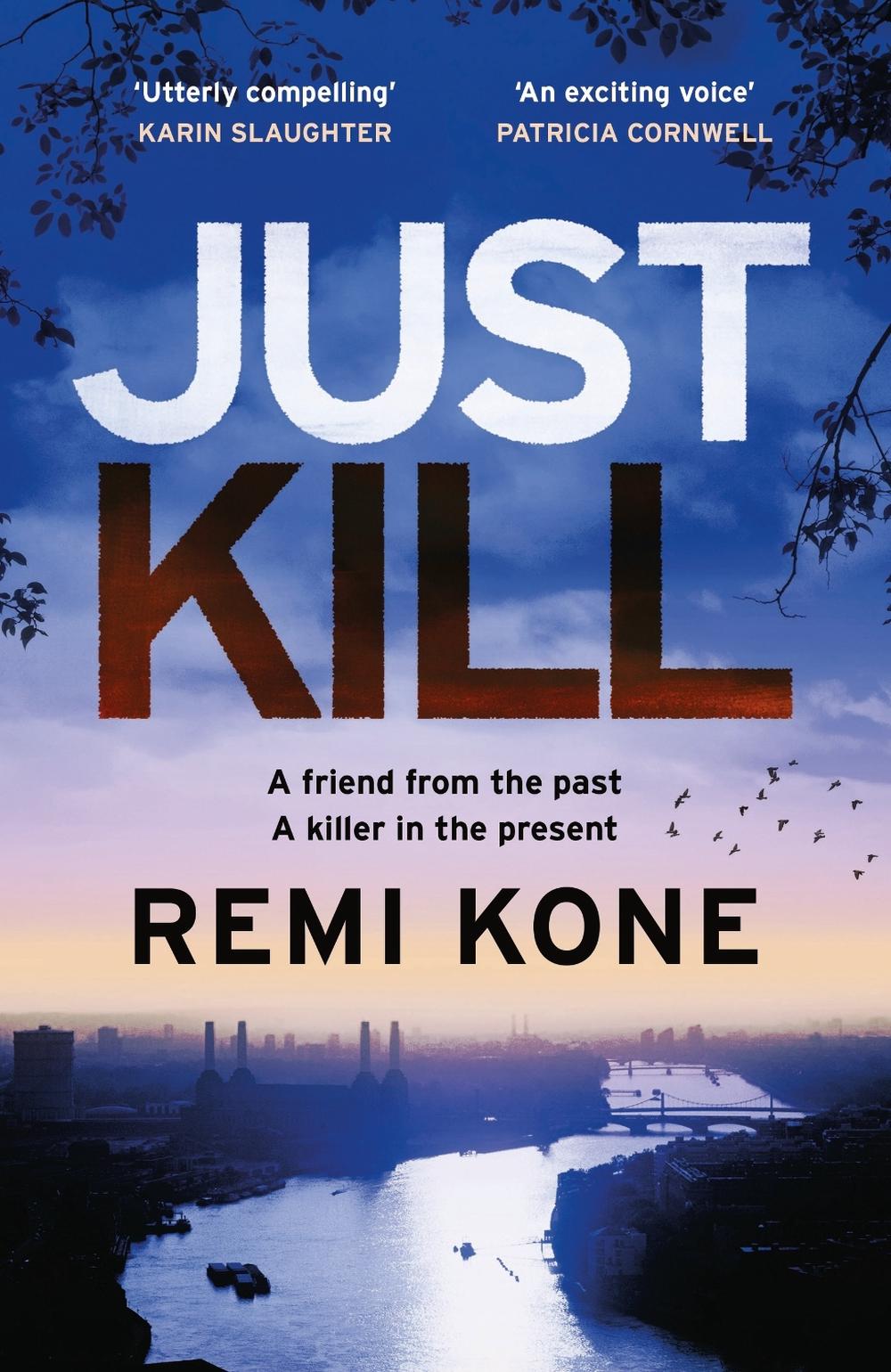 Just Kill by Remi Kone - ISBN: 9781529441383