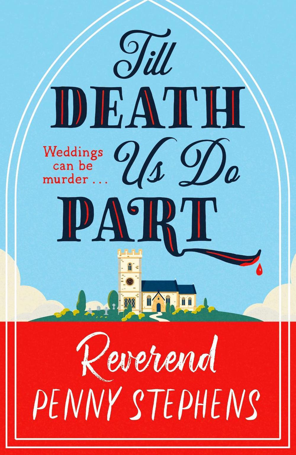 Till Death Us Do Part by Penny Stephens - ISBN: 9781529441468