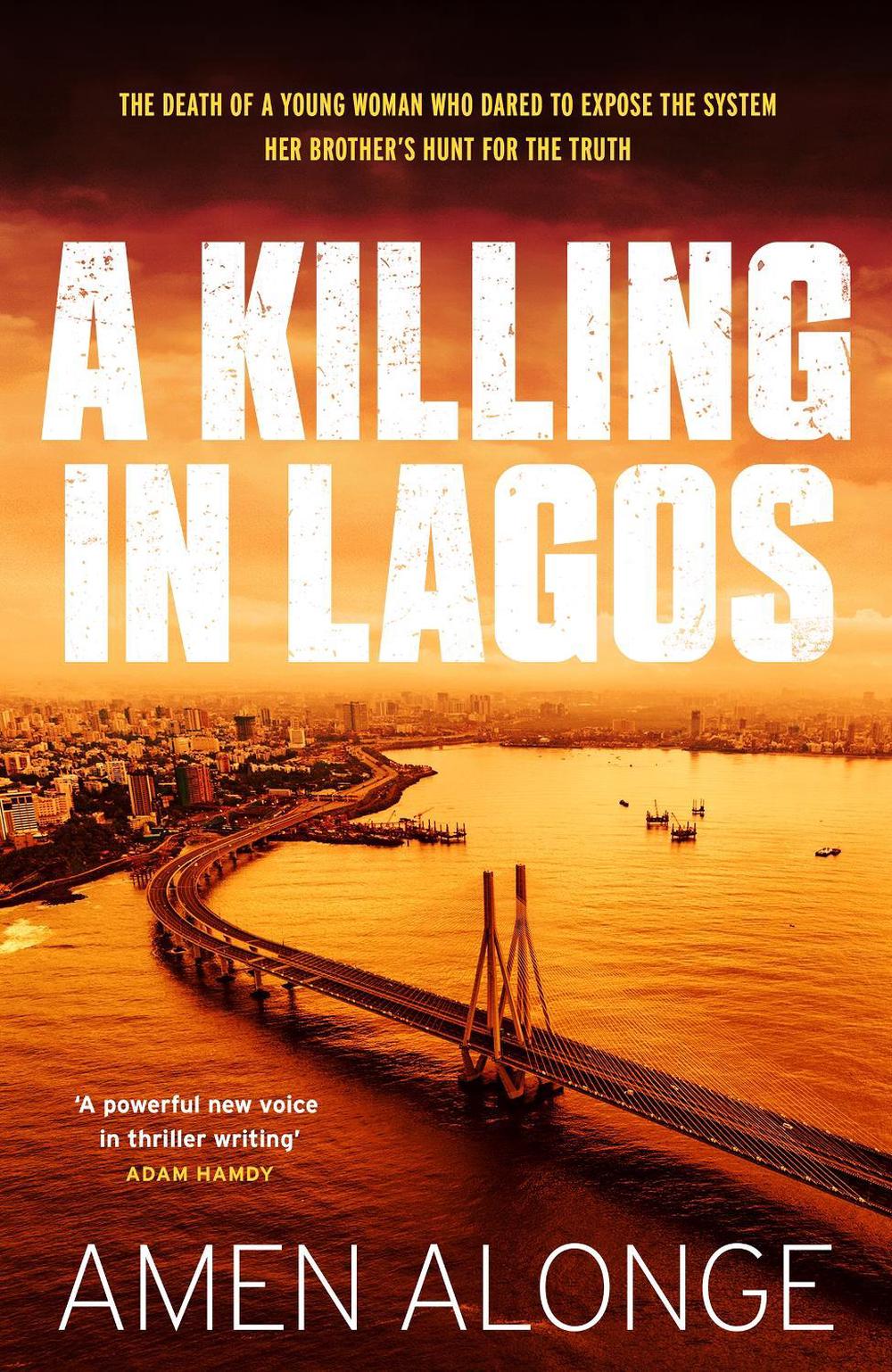 A Killing in Lagos by Amen Alonge - ISBN: 9781529441857
