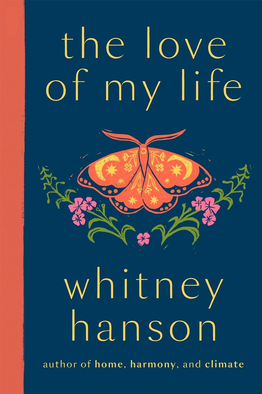 the love of my life by Whitney Hanson - ISBN: 9781529442281