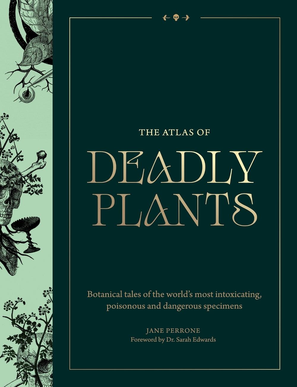 Atlas of Deadly Plants, 9781529442502