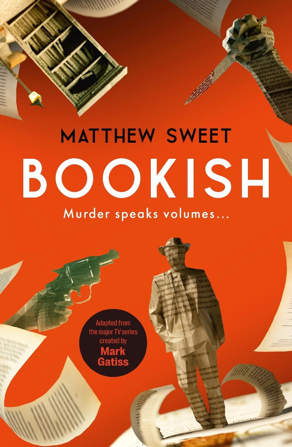 Bookish by Matthew Sweet - ISBN: 9781529444452