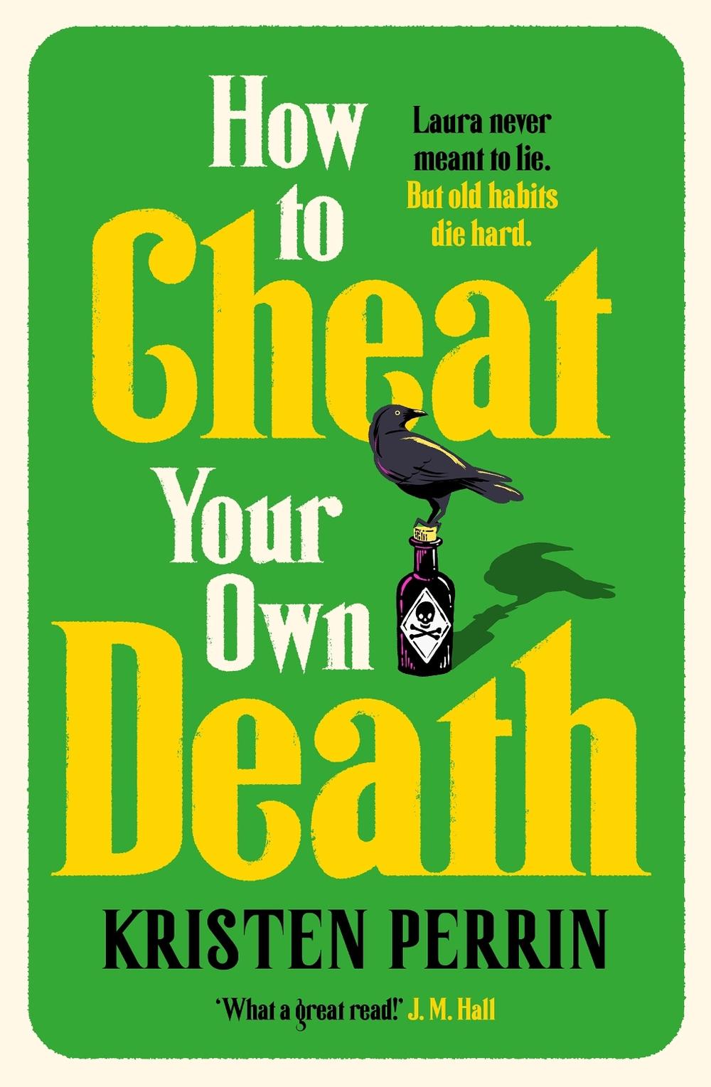 How to Cheat Your Own Death, 9781529445688