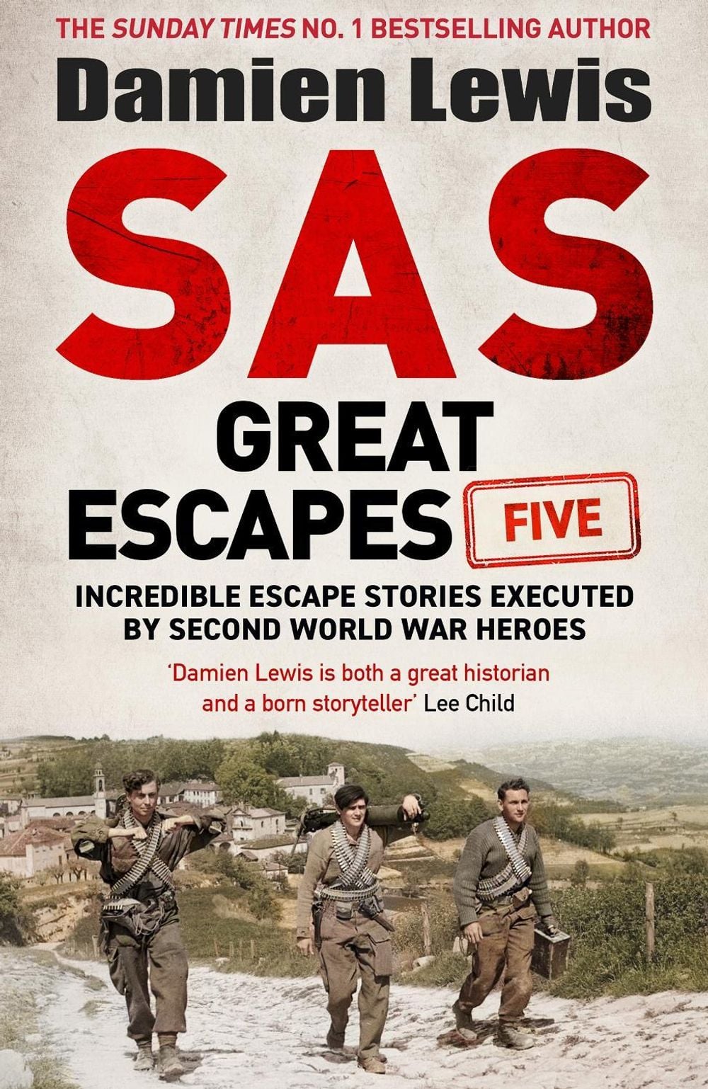 SAS Great Escapes Five by Damien Lewis - ISBN: 9781529448245
