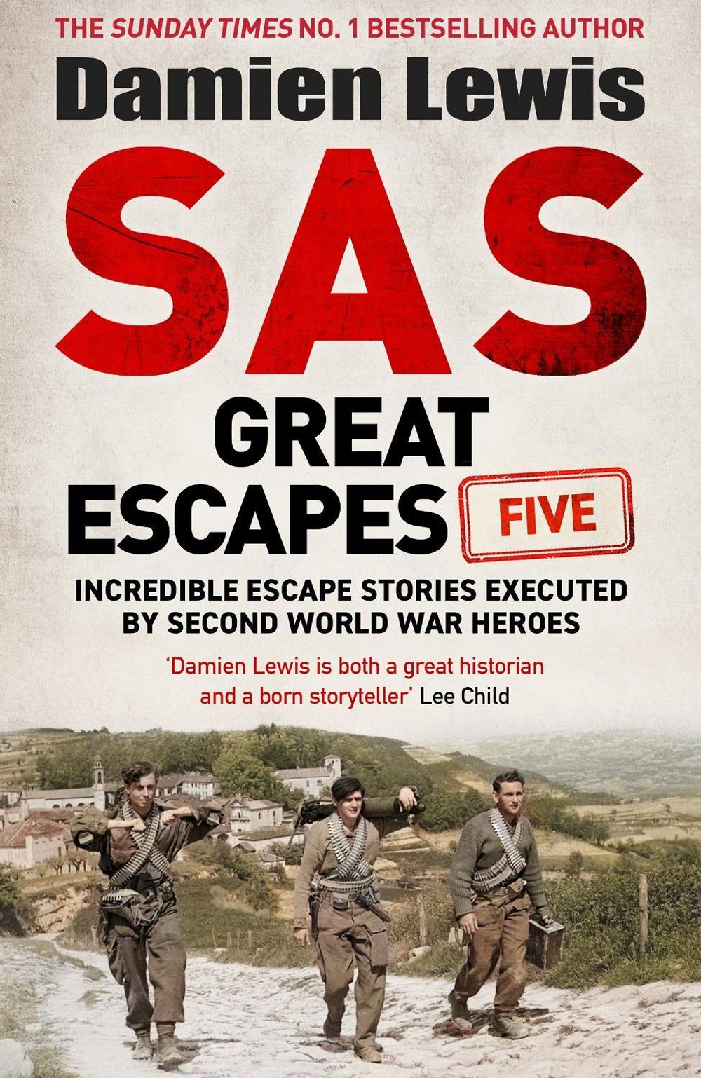 SAS Great Escapes Five by Damien Lewis - ISBN: 9781529448252