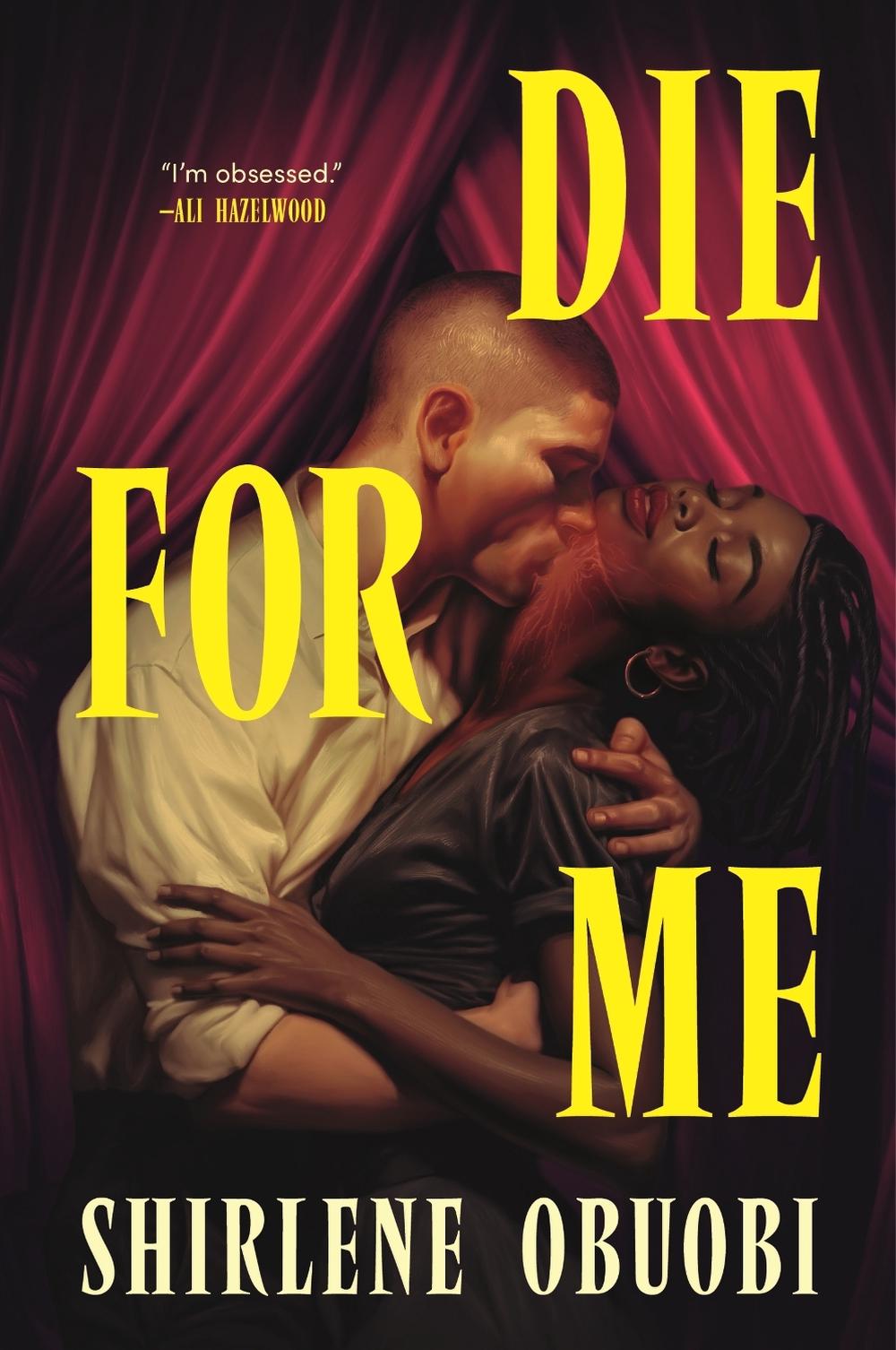 Die For Me by Shirlene Obuobi - ISBN: 9781529448559