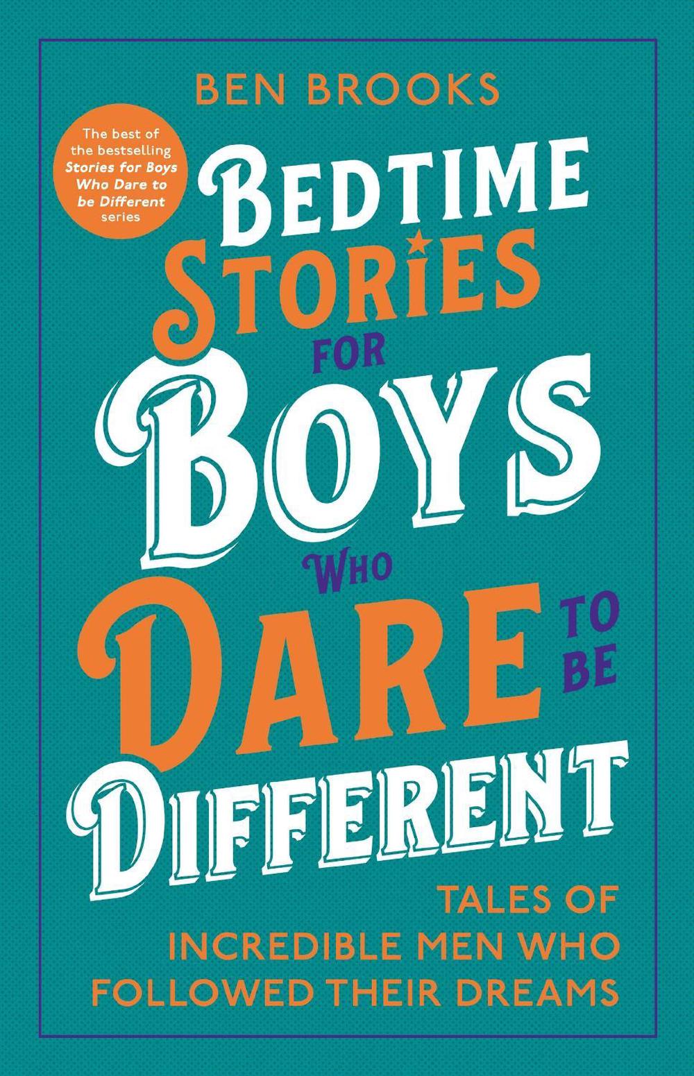 Bedtime Stories for Boys Who Dare to be Different, 9781529449082