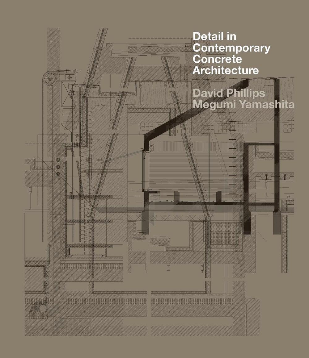 Detail in Contemporary Concrete Architecture, 9781529449198