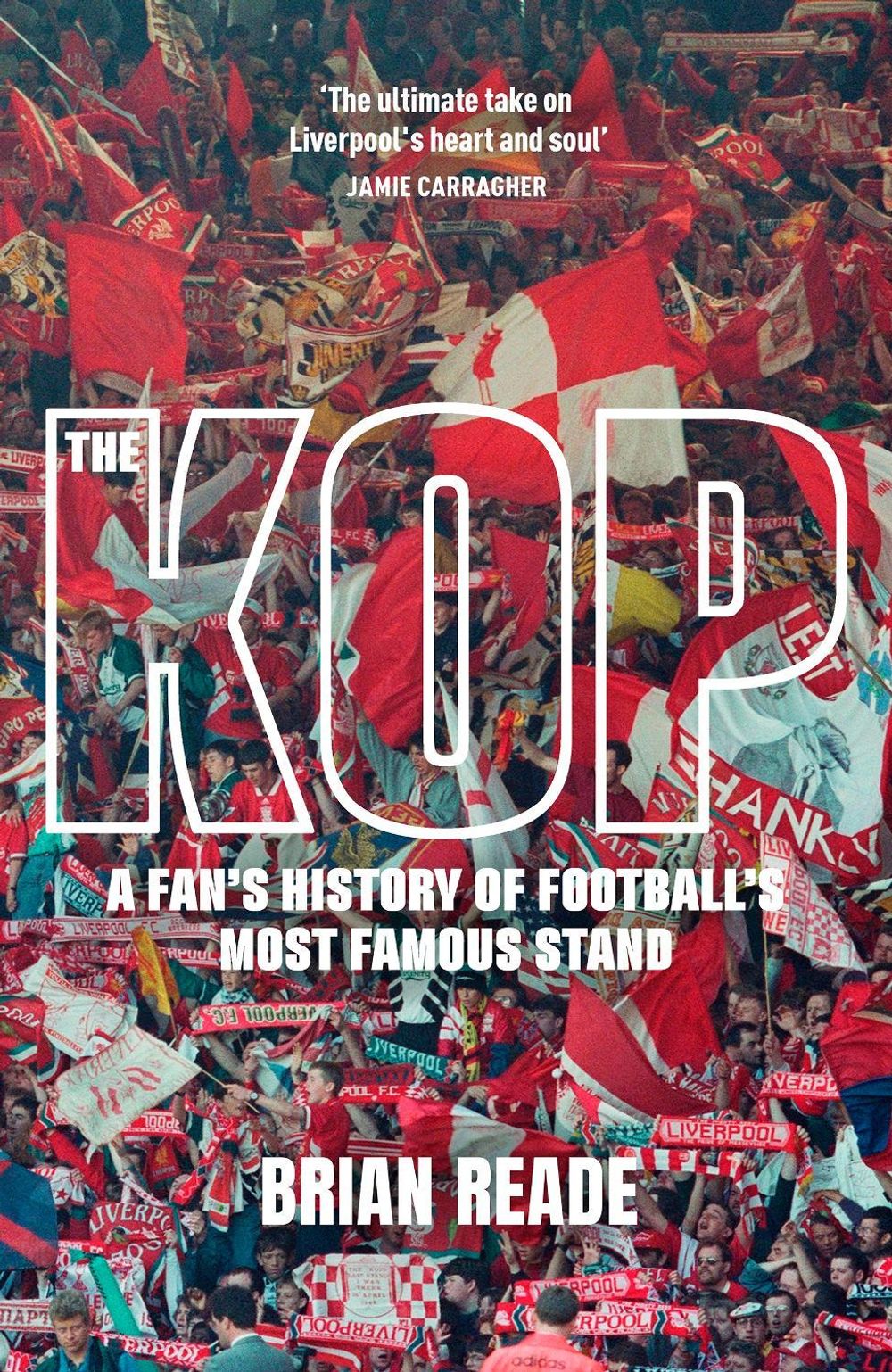 The Kop by Brian Reade - ISBN: 9781529454642