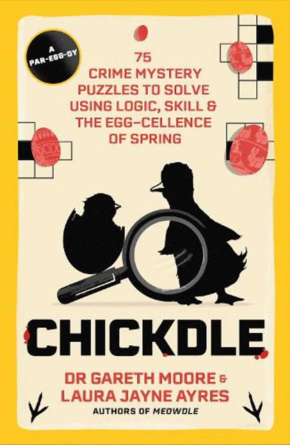 Chickdle by Dr. Gareth Moore - ISBN: 9781529455540