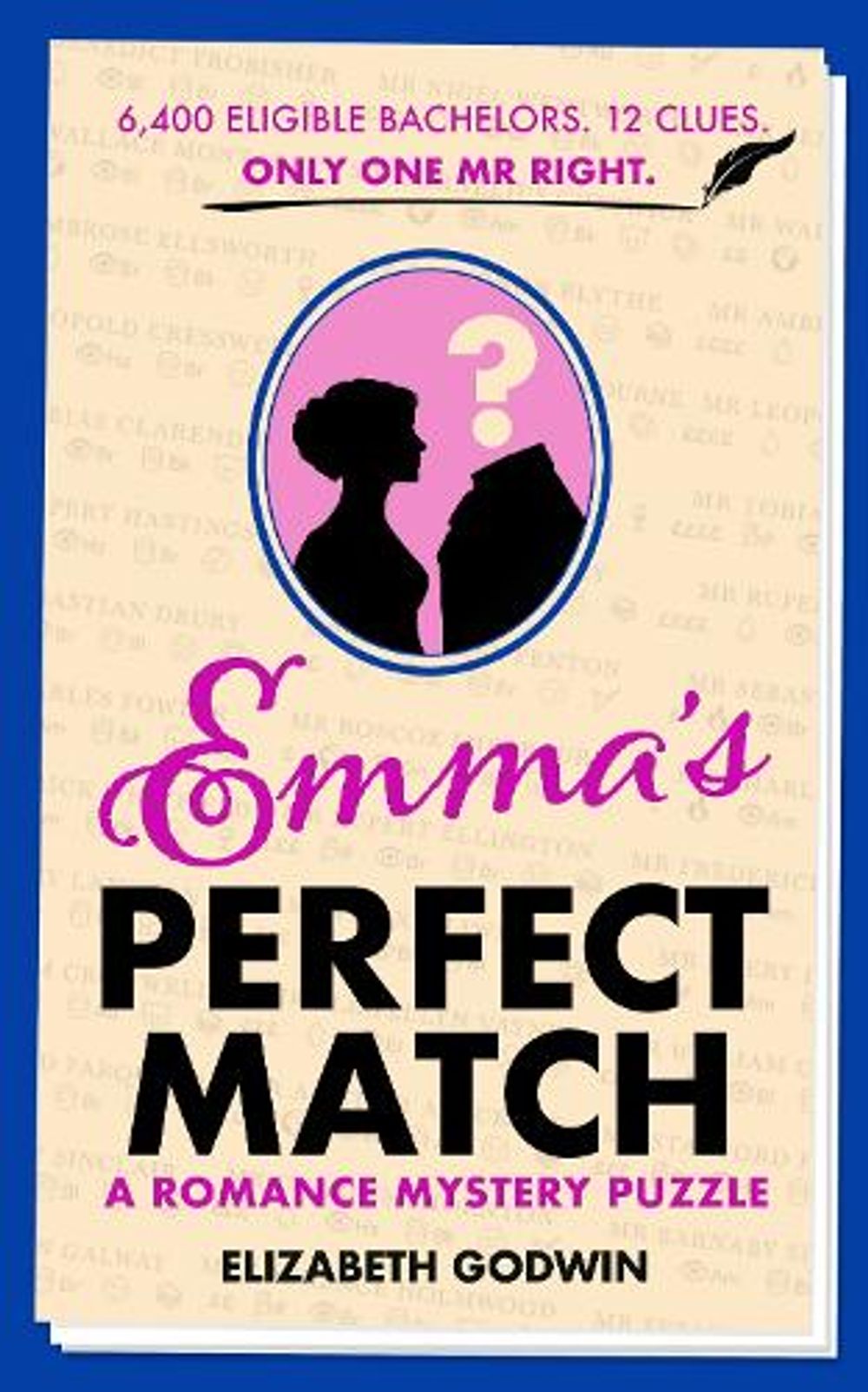 Emma's Perfect Match by Elizabeth Godwin - ISBN: 9781529455588