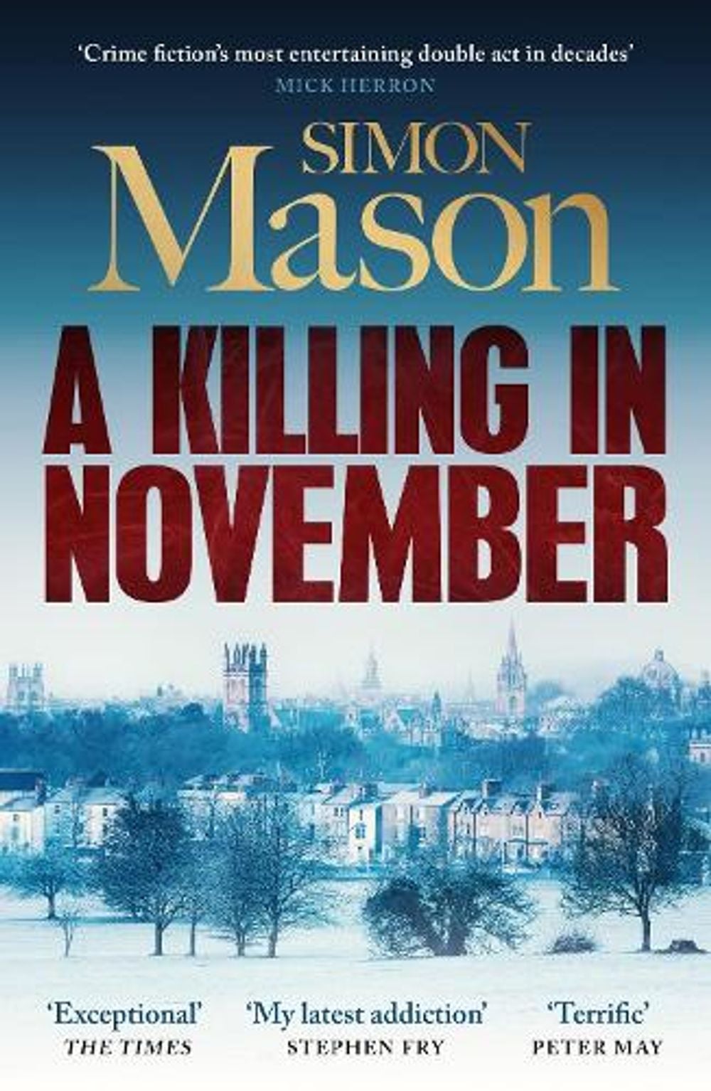 A Killing in November by Simon Mason - ISBN: 9781529455939