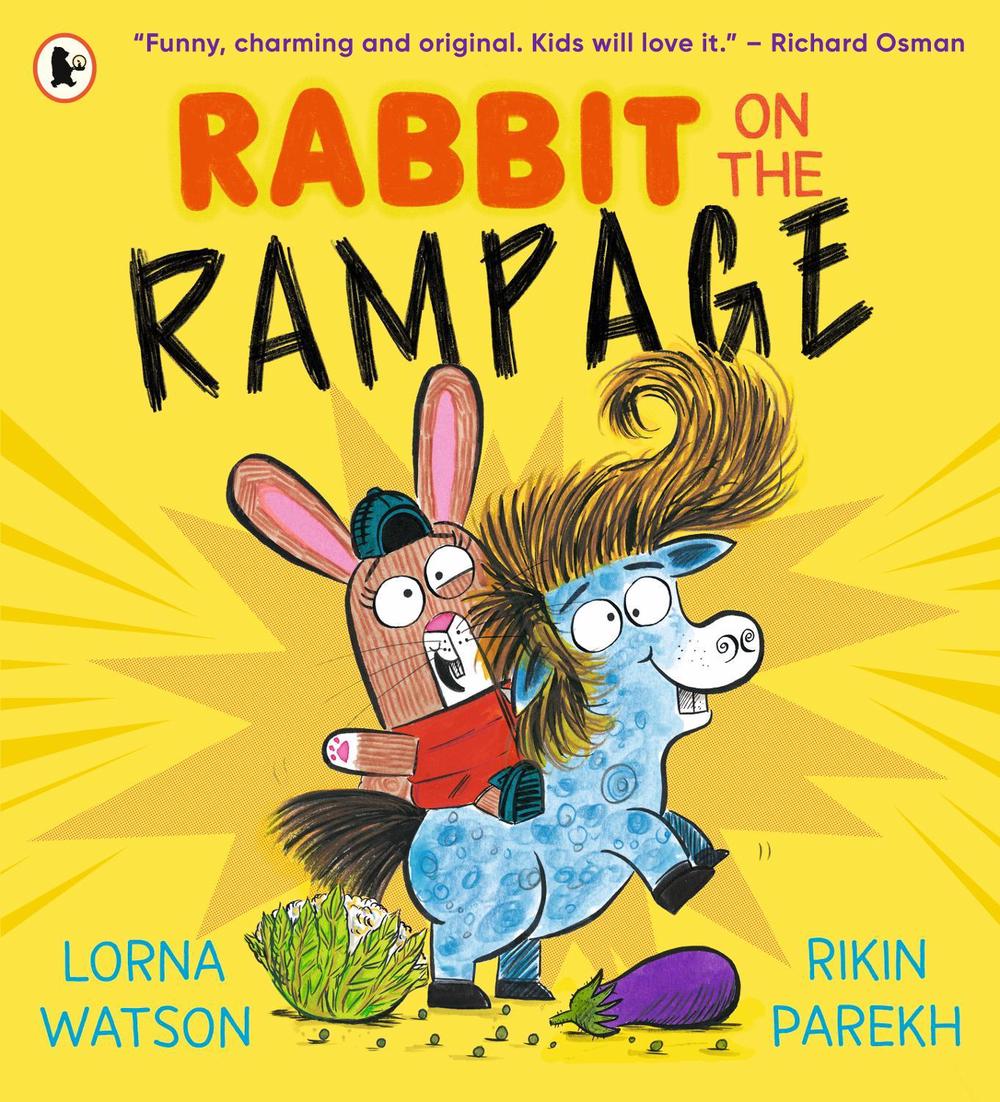 Rabbit on the Rampage by Lorna Watson - ISBN: 9781529500493