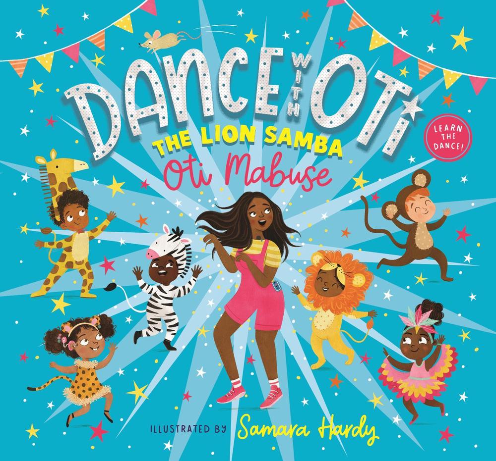 Dance with Oti: The Lion Samba, 9781529500783