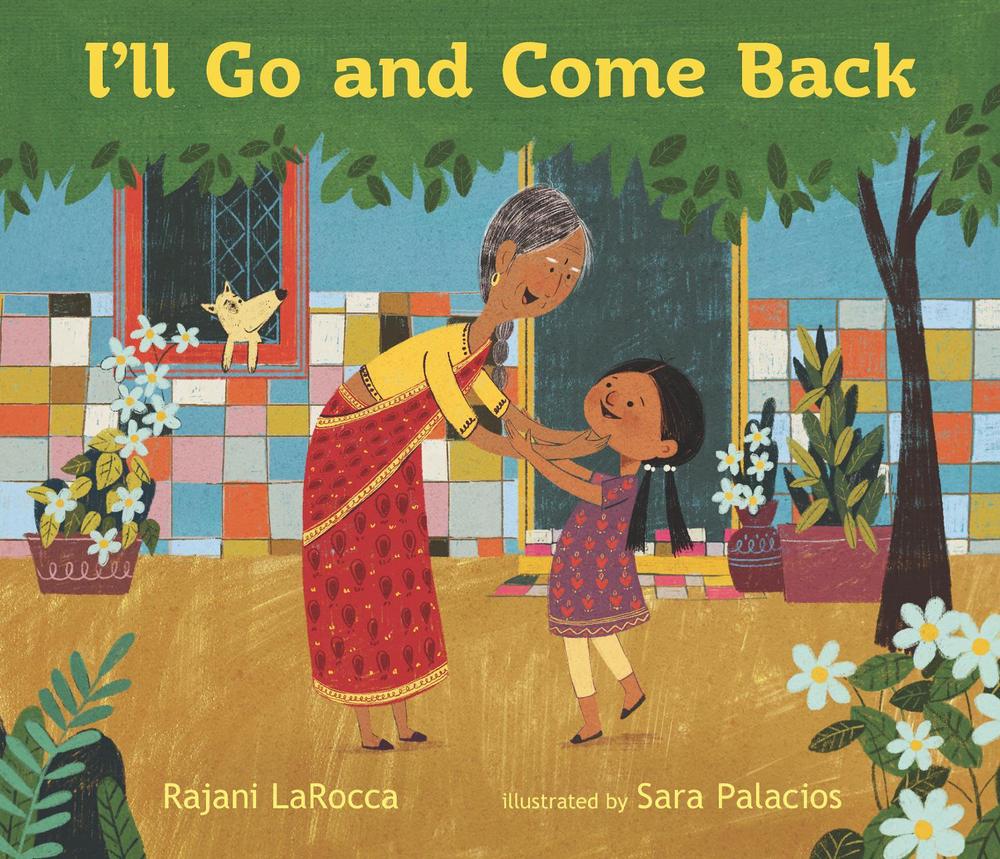 I'll Go and Come Back by Rajani LaRocca - ISBN: 9781529502503