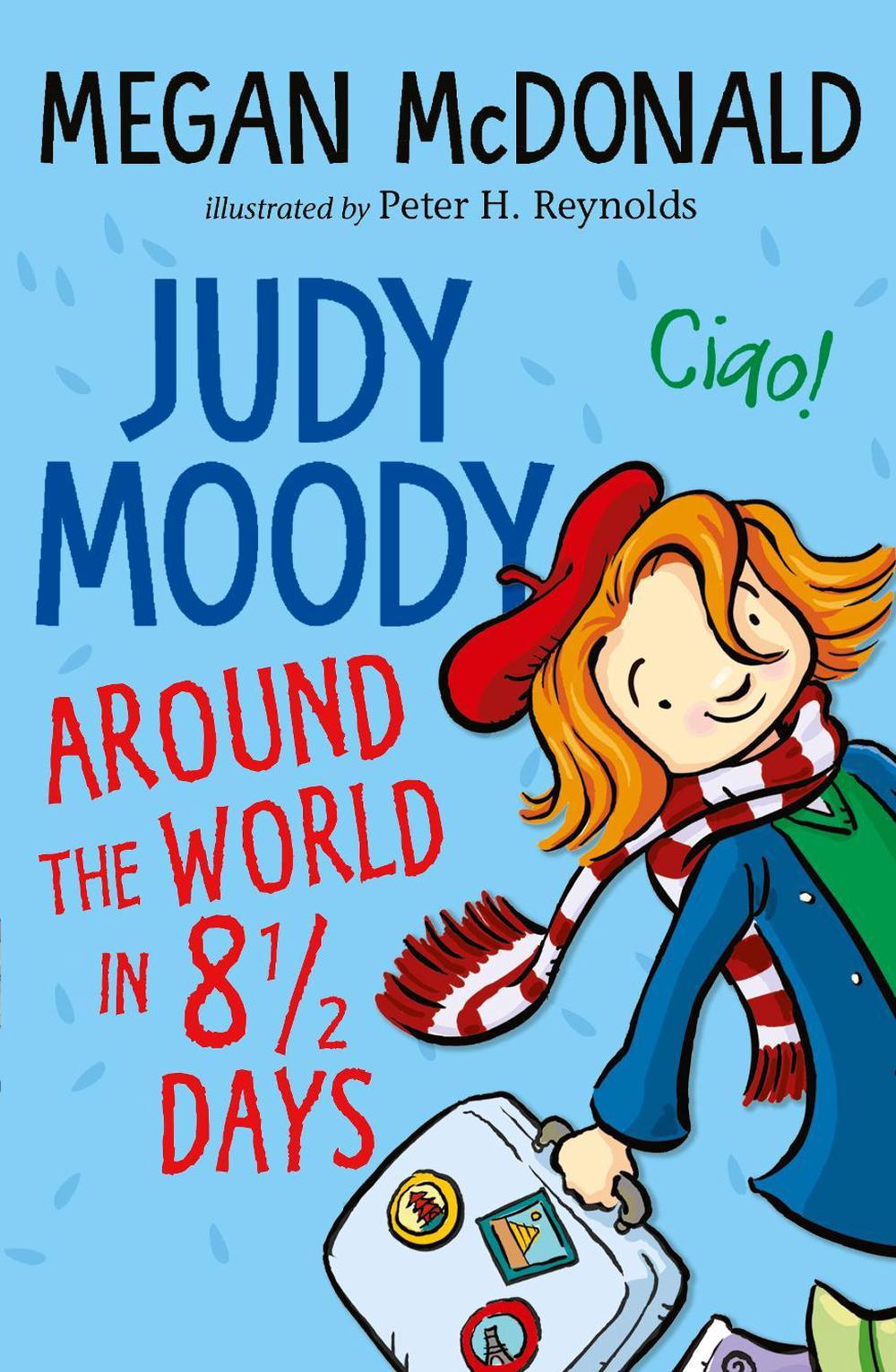 Judy Moody: Around the World in 8 1/2 Days by Megan McDonald - ISBN: 9781529503753