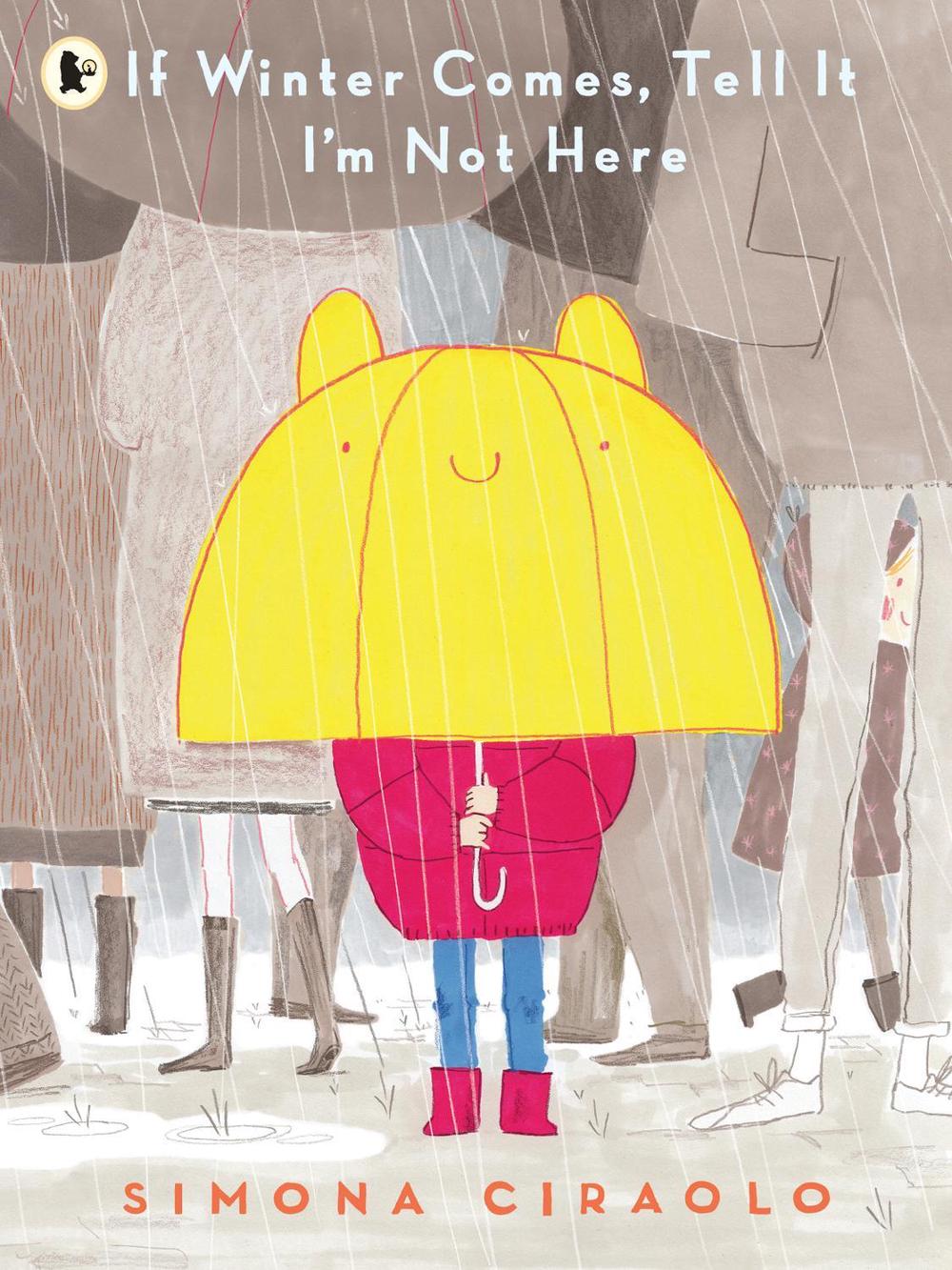 If Winter Comes, Tell It I'm Not Here by Simona Ciraolo - ISBN: 9781529504255