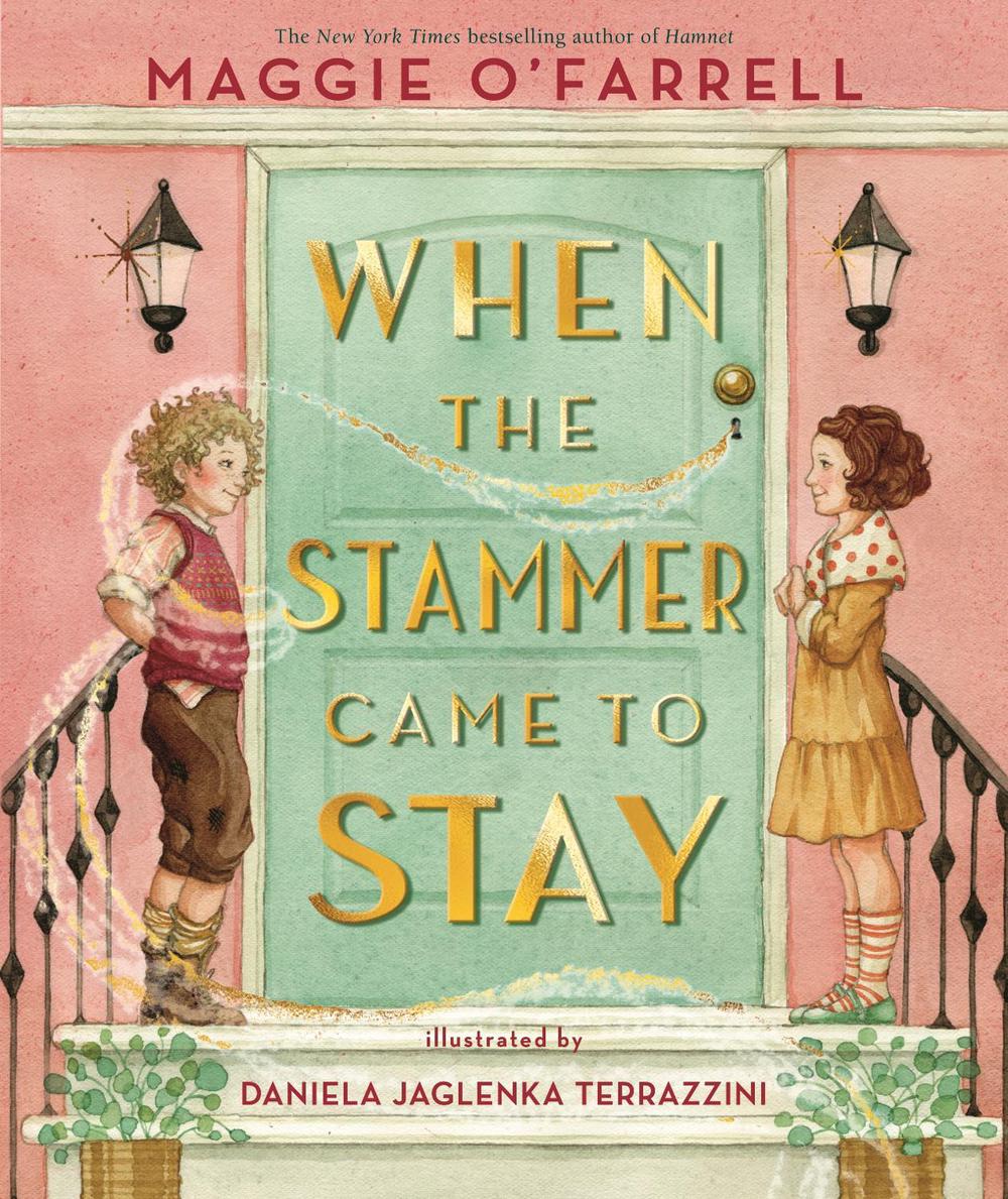 When the Stammer Came to Stay by Maggie O'Farrell - ISBN: 9781529504286