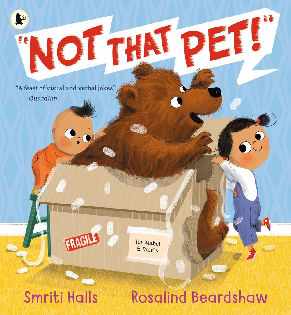 Not That Pet! by Smriti Halls - ISBN: 9781529504408