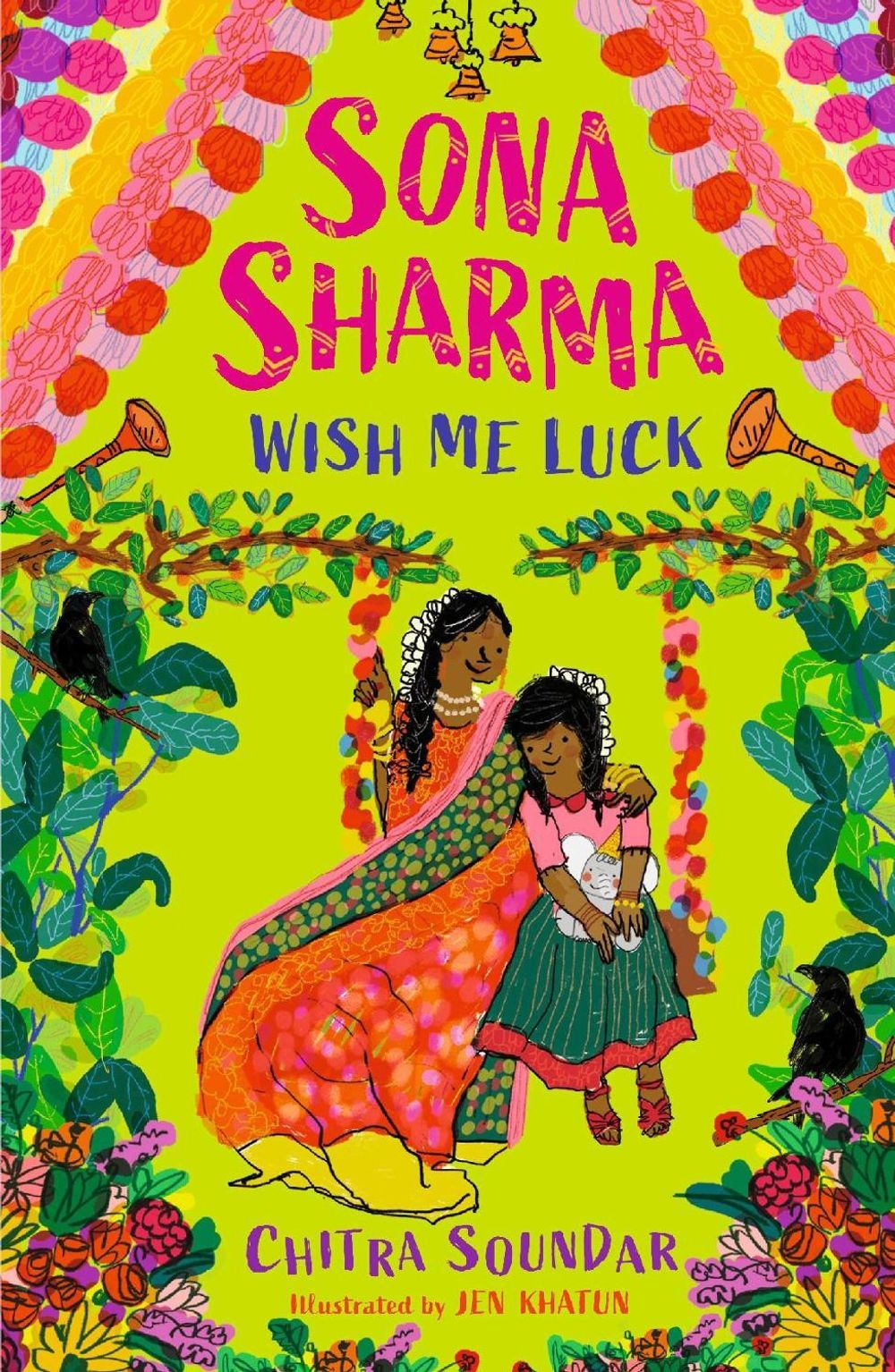 Sona Sharma, Wish Me Luck by Chitra Soundar - ISBN: 9781529504804