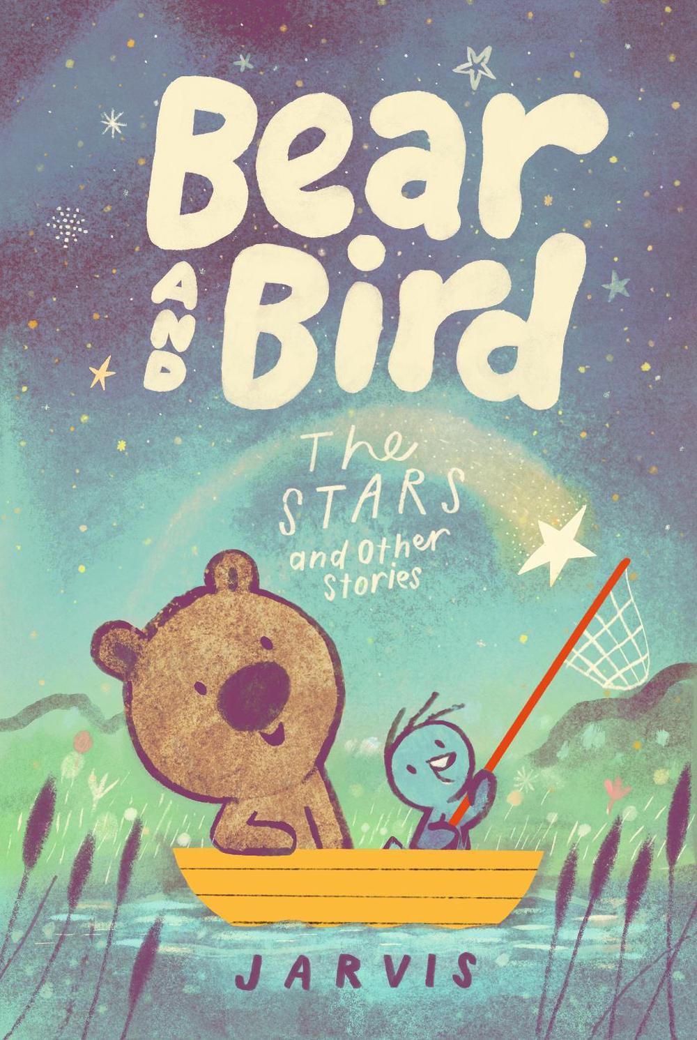 Bear and Bird: The Stars and Other Stories, 9781529504903