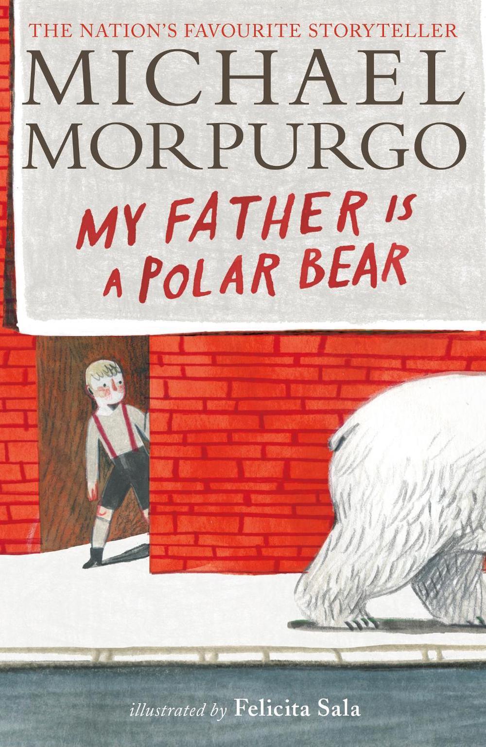 My Father Is a Polar Bear, 9781529505191