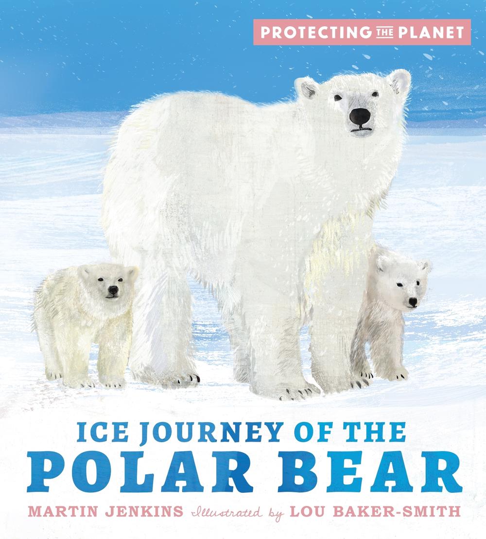 Protecting the Planet: Ice Journey of the Polar Bear, 9781529505801