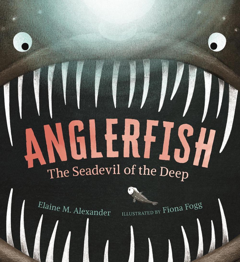 Anglerfish: The Seadevil of the Deep by Elaine M. Alexander - ISBN: 9781529505986