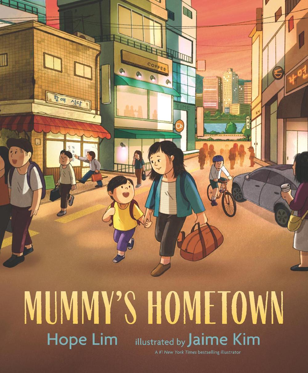Mummy's Hometown by Hope Lim - ISBN: 9781529506358