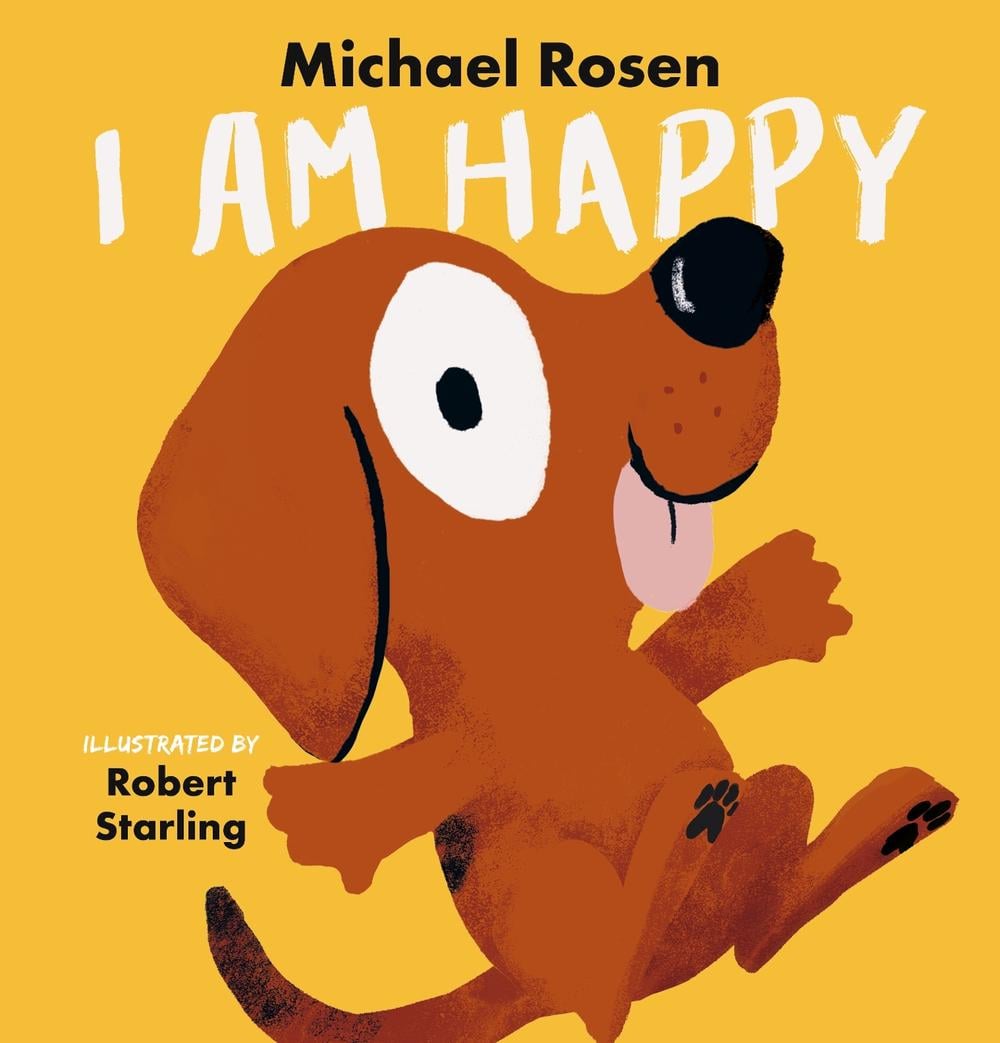 I Am Happy by Michael Rosen - ISBN: 9781529506570