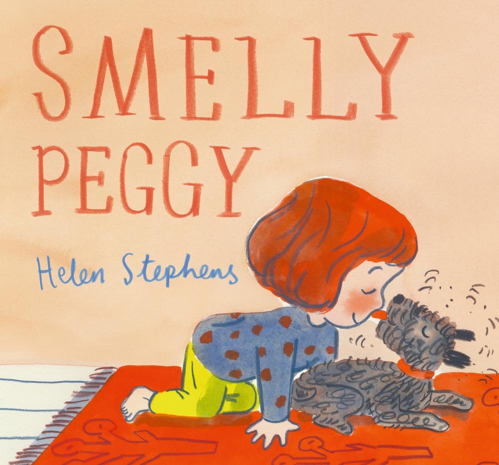 Smelly Peggy by Helen Stephens - ISBN: 9781529507133