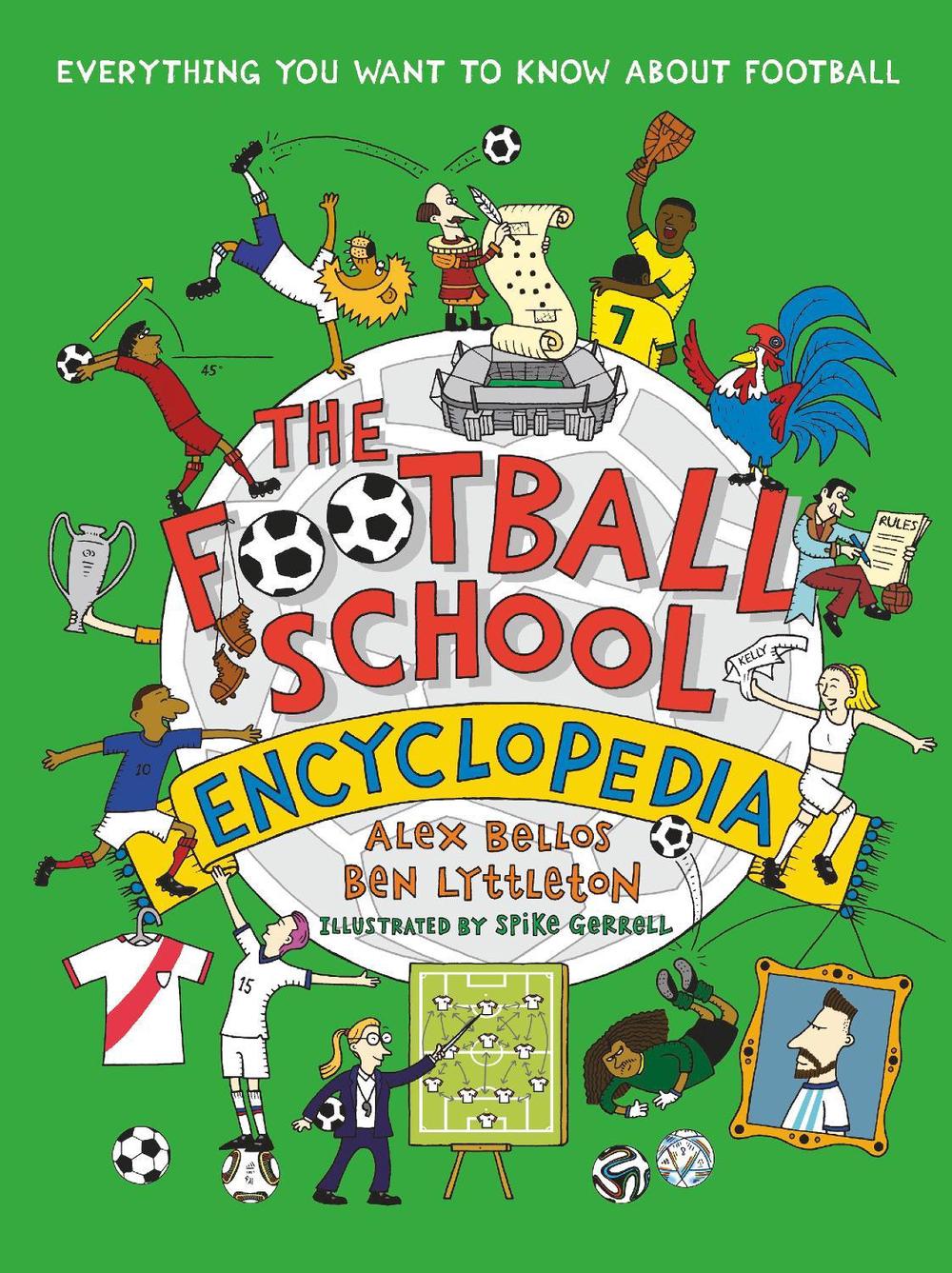 The Football School Encyclopedia, 9781529507584
