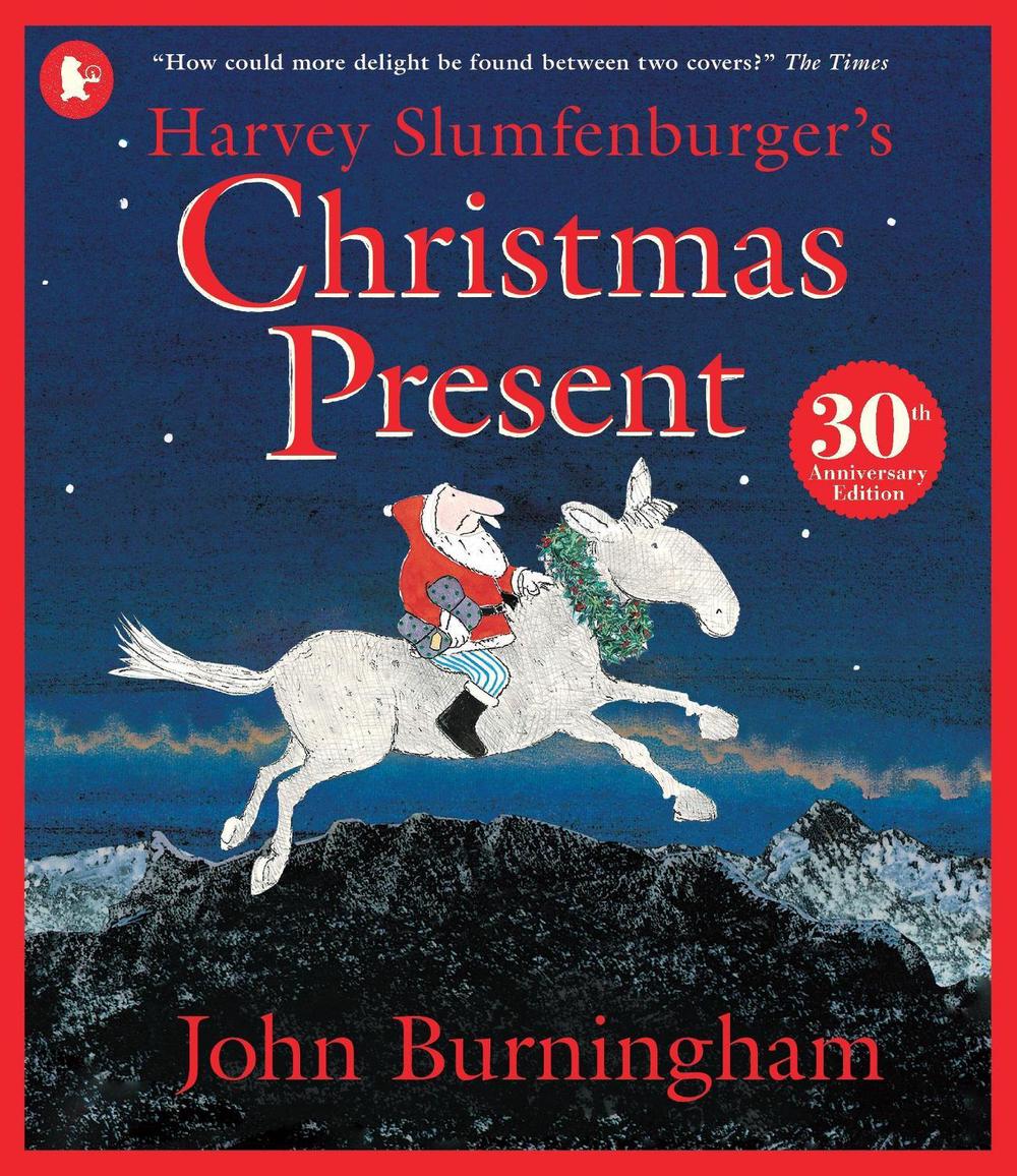 Harvey Slumfenburger's Christmas Present by John Burningham - ISBN: 9781529508406