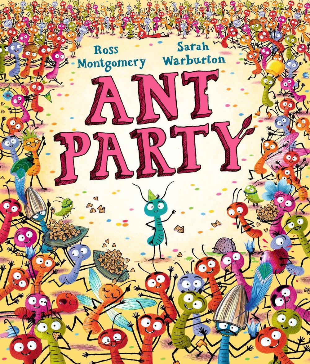 Ant Party by Ross Montgomery - ISBN: 9781529509144